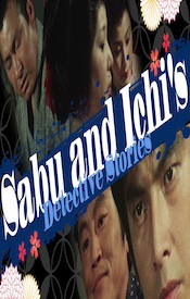 Sabu and Ichi's Detective Stories